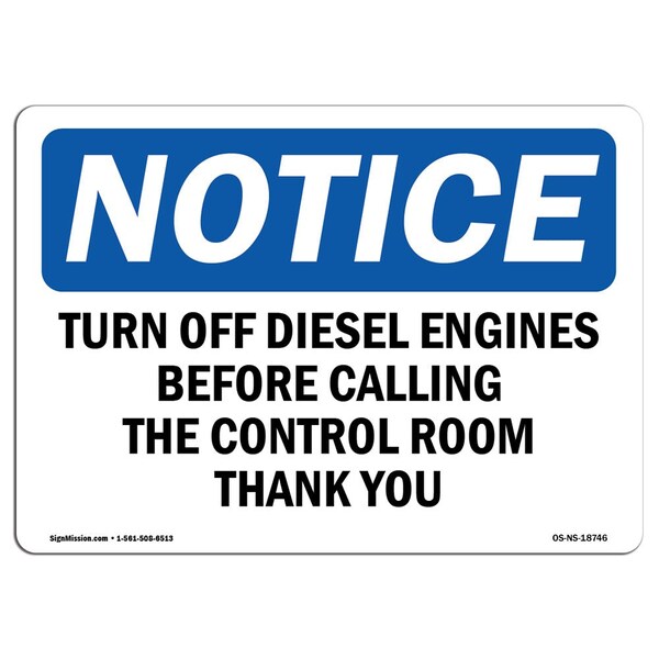 Sign, 3.5" H, 5" W, Turn Off Diesel Engines Before Calling Sign, Landscape, NS-D-35-L-18746-10PK